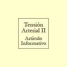La Tensión Arterial II - Artículo informativo de Rafael Sánchez - Naturópata