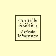 Centella Asiática - Artículo informativo de Rafael Sánchez - Naturópata