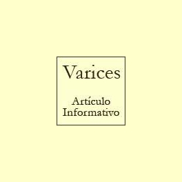 Ensanchamiento de las venas - Varices - Artículo informativo de Rafael Sánchez - Naturópata