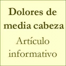 Dolores de media cabeza - Artículo informativo de Rafael Sánchez - Naturópata